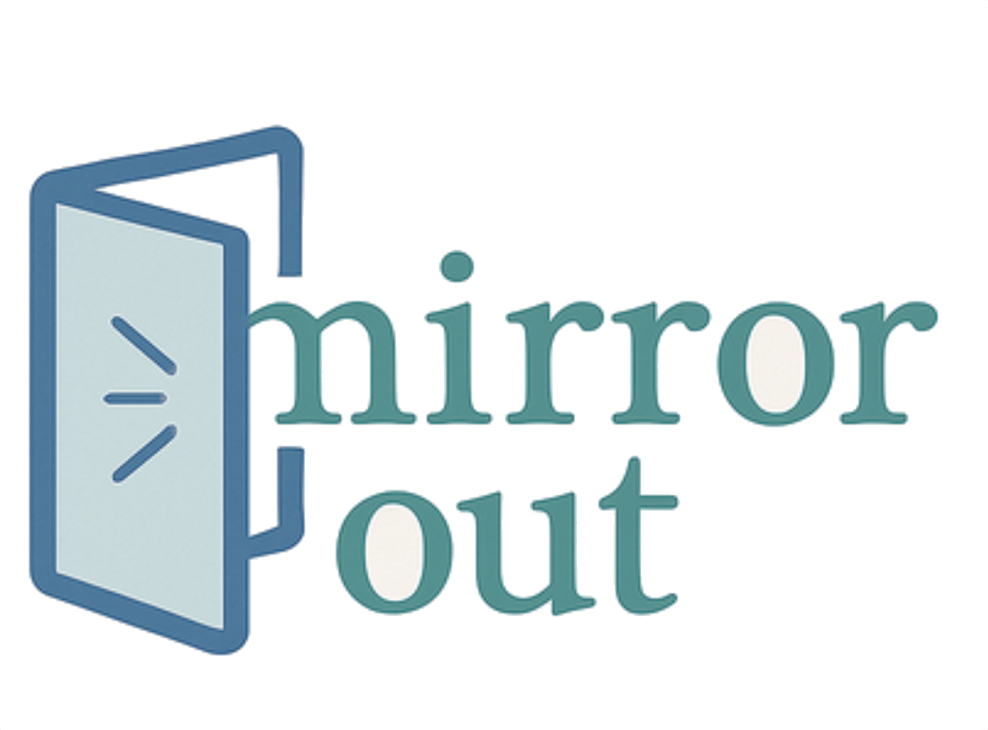 mirror out
